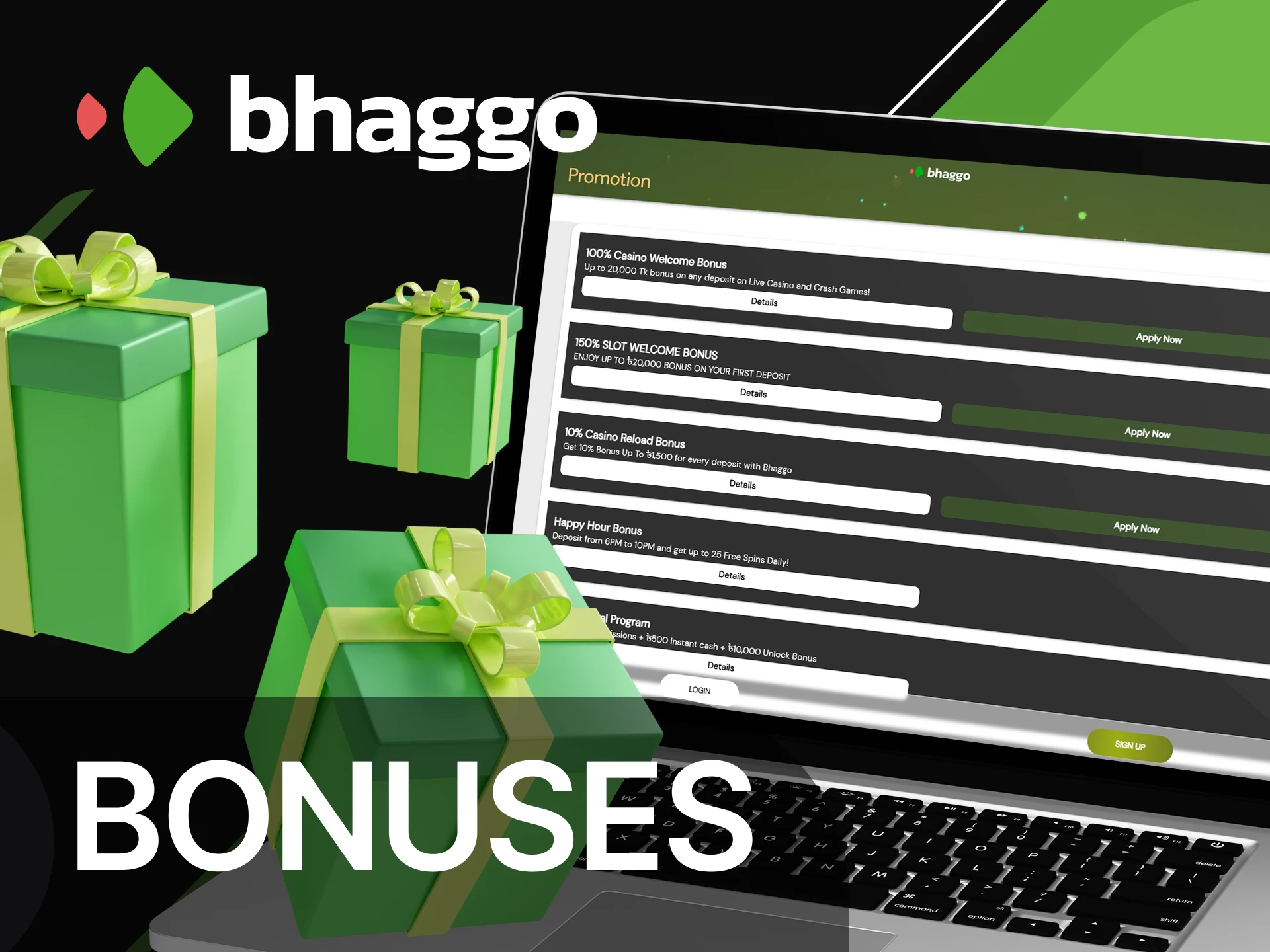 Bhaggo offers lucrative bonuses for casino and sports betting.