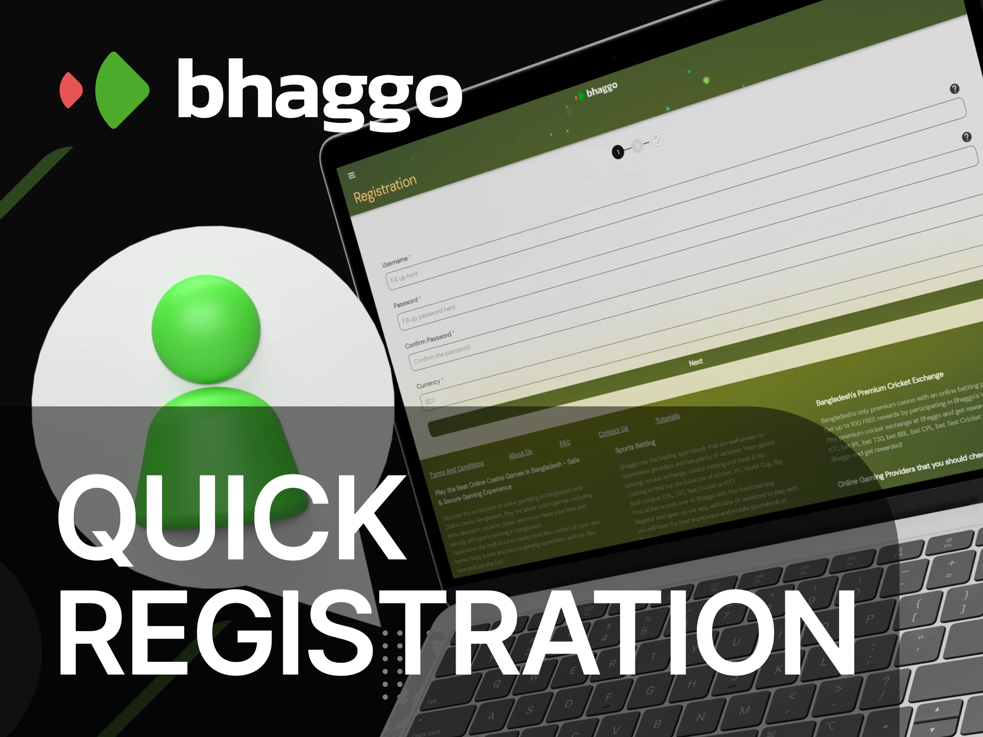 You can quickly register at Bhaggo Casino.